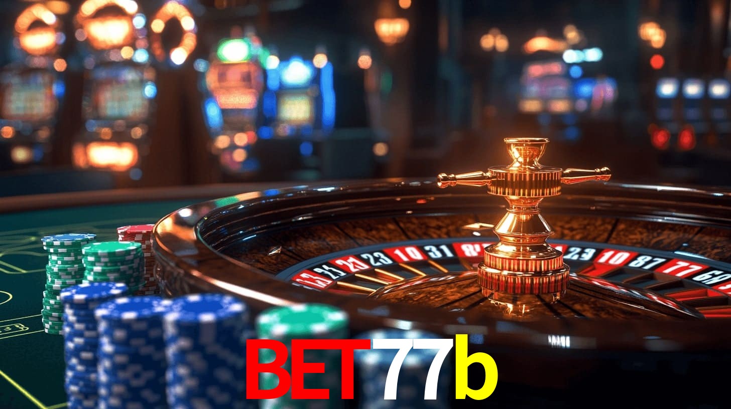 bet77b - Cassino dos Sonhos Reais - bet77b.com
